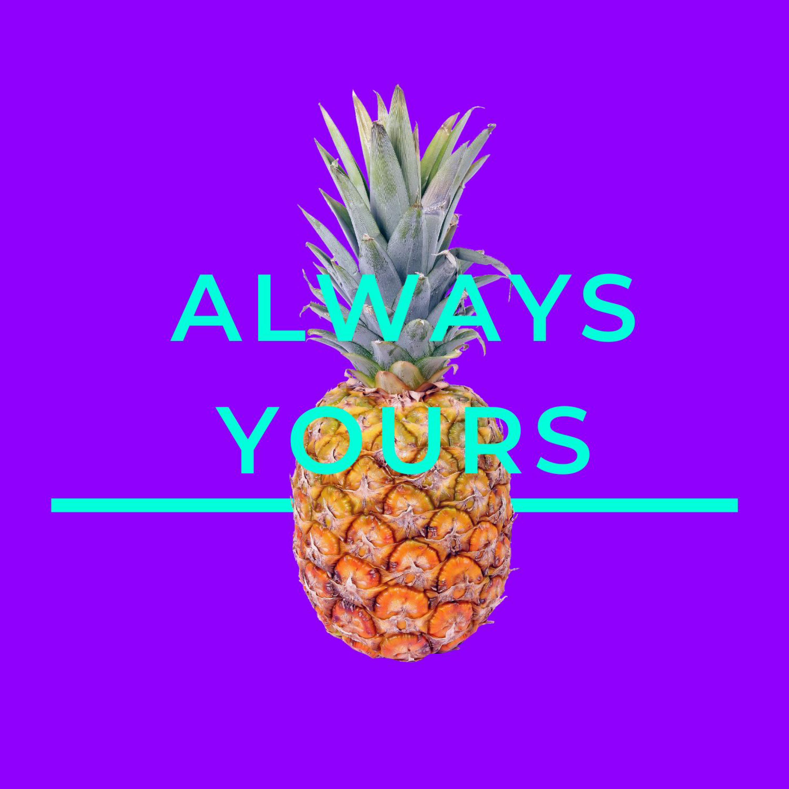 Always Yours (Radio Edit)