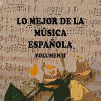 Lo Mejor de la Música Española Vol. II