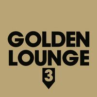 Golden Lounge 3 (Compiled by Henri Kohn)