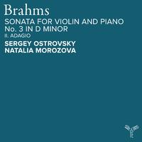 Brahms: Sonata for Violin and Piano No. 3 in D Minor, Op. 108: II. Adagio