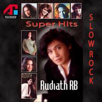 Super Hits Slow Rock : Rudiath RB