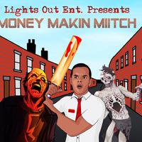 Money Makin Miitch