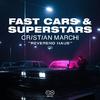 Cristian Marchi - Fast Cars & Superstars (Extended)