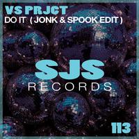 Do It (Jonk & Spook Edit)