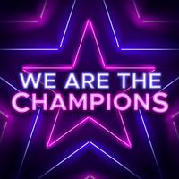 We Are The Champions