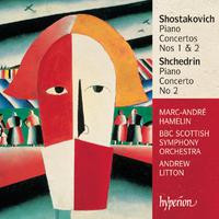 Shostakovich: Piano Concertos Nos. 1 & 2 – Shchedrin: Piano Concerto No. 2