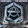 Danny Avila - The Unknown