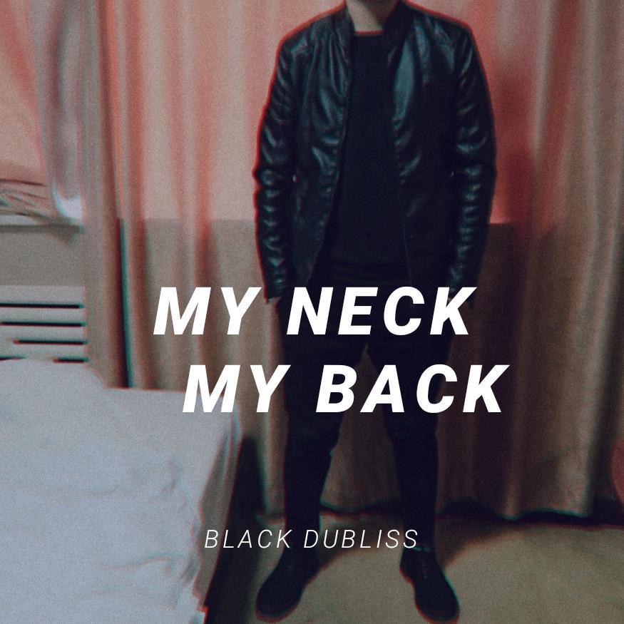 Khia-My Neck My Back（BLACK DUBLISS / Nu