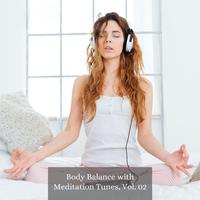 Body Balance with Meditation Tunes, Vol. 02