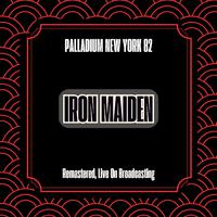 Palladium New York 82 (Remastered, Live On Broadcasting)