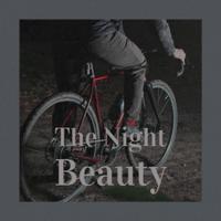 The Night Beauty