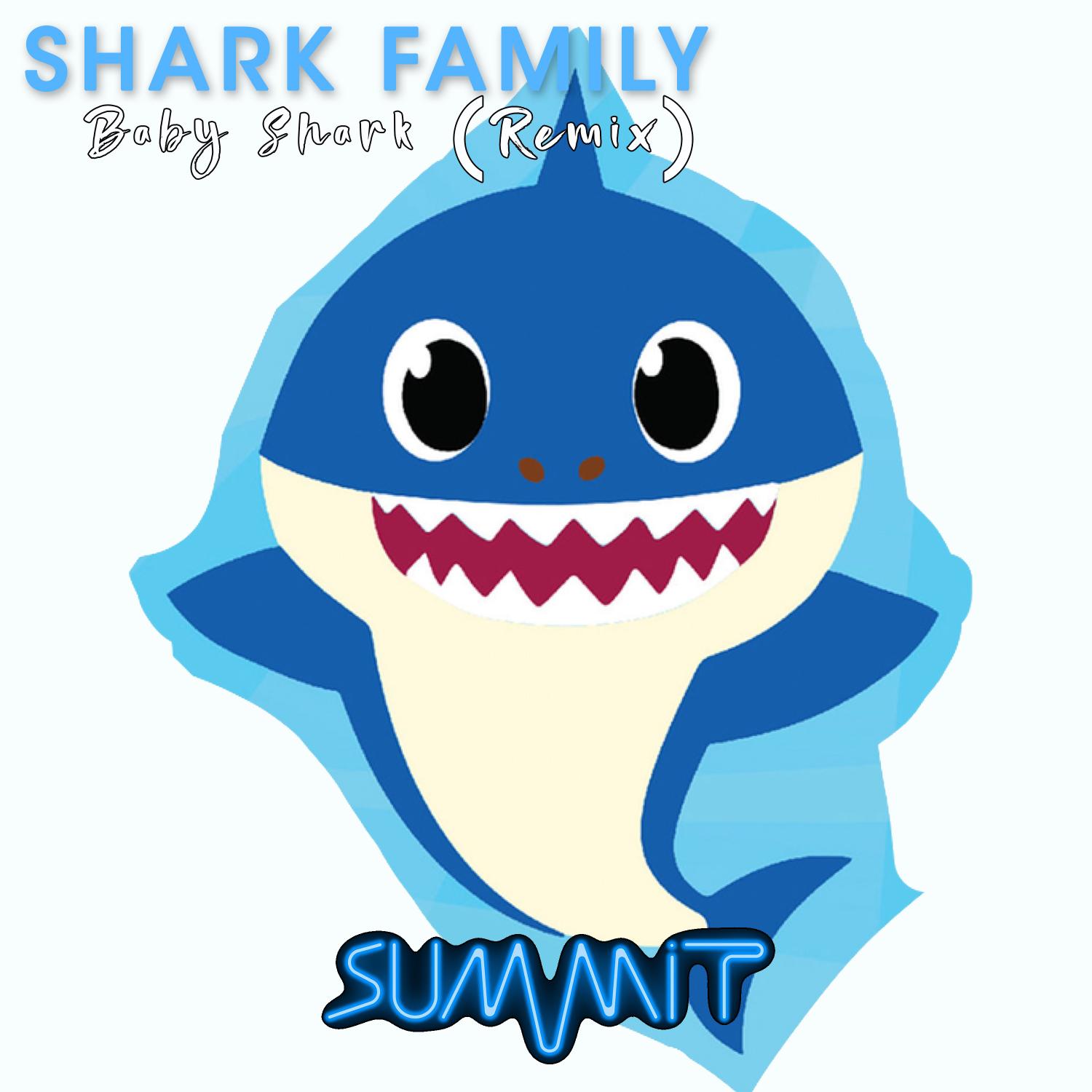 Baby Shark (Remix) - Shark Family - 单曲 - 网易云音乐