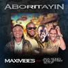 Maxivibes - Aboritayin (feat. Jaga Money, Yung Effissy & Dtop)