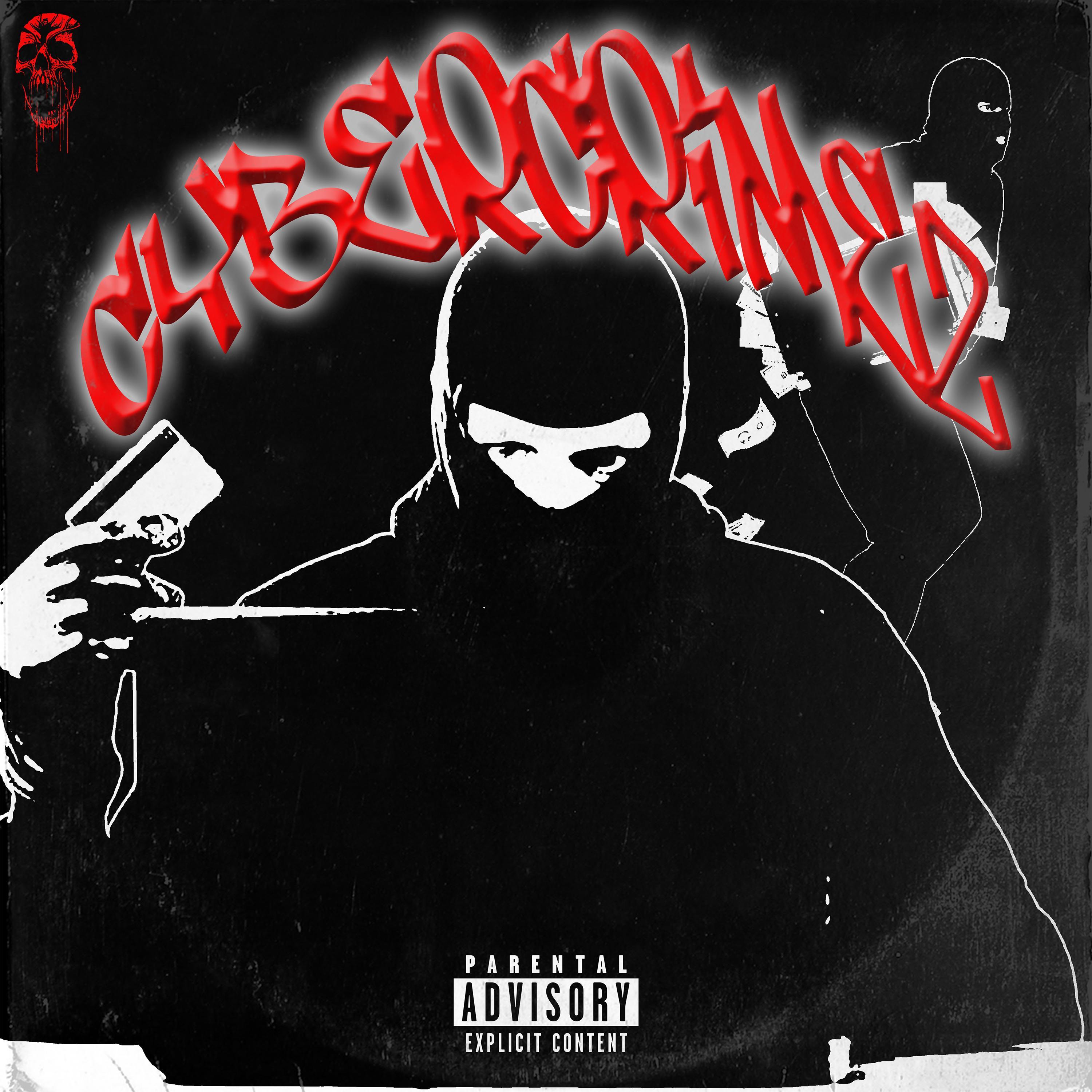 CYBERCRIMEZ (feat. KID HAARKO & YUNG MEETHZ)