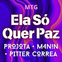 MTG Ela Só Quer Paz