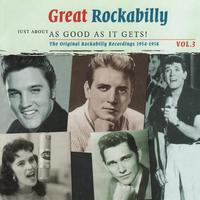 Great Rockabilly - Just About as Good as It Gets, Volume 3