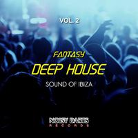 Fantasy Deep House, Vol. 2 (Sound of Ibiza)