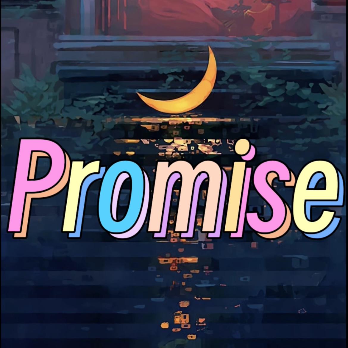 Promise（Prod EVO MUSIC）