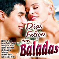 Días Felices Con Baladas