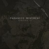 Paranoid Movement