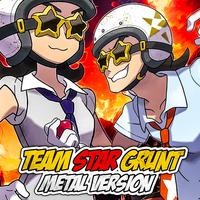 Team Star Grunt Battle Theme (Metal Version)