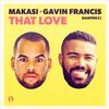 Gavin Francis - That Love (Original Mix)