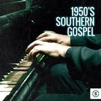 1950s Southern Gospel