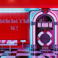 Red Hot Rock 'n' Roll, Vol. 2