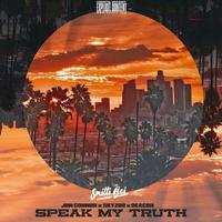 Speak My Truth (feat. Jon Connor, Skyzoo & Deacon the Villain)