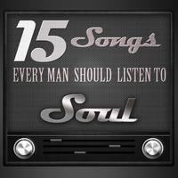 15 Songs Every Man Should Listen To: Soul