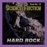 Rock Vol. 16: Science Friction - Hard Rock