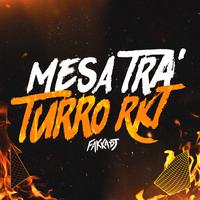 Mesa Tra Turro Rkt