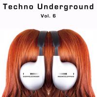 Doppelgänger Pres. Techno Underground, Vol. 6