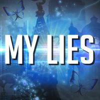 My Lies (feat. Sailorurlove & Rhyce Records)