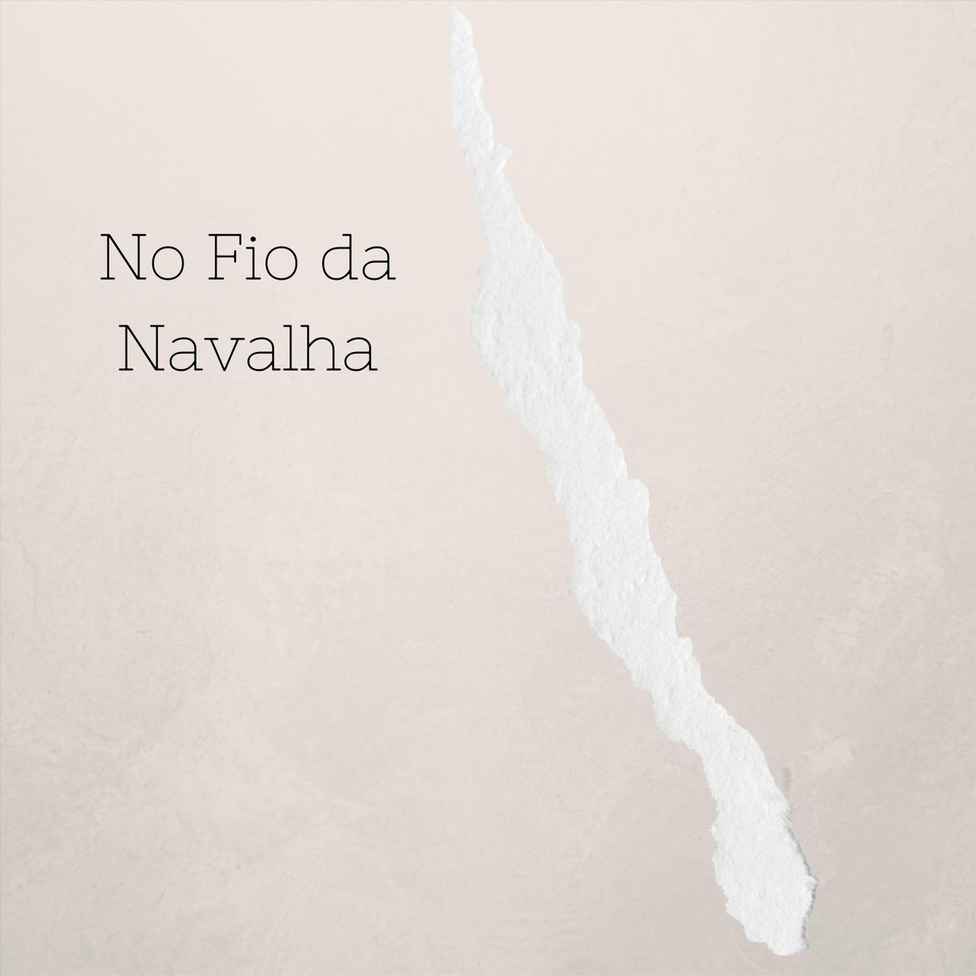 No Fio da Navalha