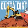 Rodell Duff - Outta Dirt