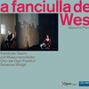 Frankfurt Opera Chorus - La fanciulla del West:Act III: Ah! Ah! Ah! … Urrah, ragazzi! (Goldgraber/Miners, Ashby, Rance, Nick)