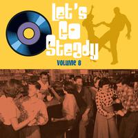 Let's Go Steady, Vol. 8