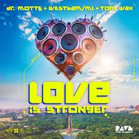 Love Is Stronger (The Official 2024 Rave The Planet Anthem)