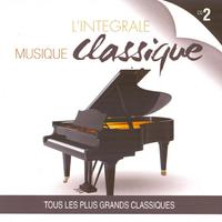 L'intégrale musique classique, vol. 2