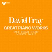 Great Piano Works: Bach, Mozart, Chopin, Schubert & Boulez