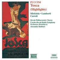 PUCCINI, G.: Tosca (Highlights) (Miricioiu, Lamberti, Carroli, Rahbari)