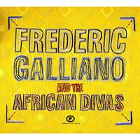 Frédéric Galliano And The African Divas