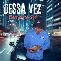 Dessa Vez