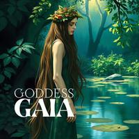 Goddess Gaia: Feminine Strength in Nature