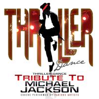 Thriller Dance: A Tribute to Michael Jackson