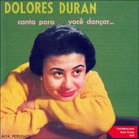 Dolores Duran Canta para Você Dançar