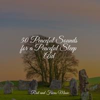 50 Peaceful Sounds for a Peaceful Sleep Aid