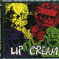 Lip Cream's Thrash Til Death