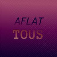 Aflat Tous